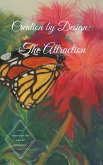 Creation by Design: The Attraction (eBook, ePUB) Creation by Design: The Attraction (eBook, ePUB)