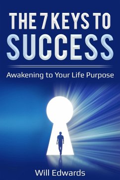 7 Keys to Success (eBook, ePUB) - Will Edwards