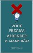 Voce precisa aprender a dizer nao... - Bild 1