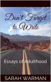 Don't Forget to Write (eBook, ePUB)