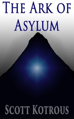 The Ark of Asylum (eBook, ePUB) - Kotrous, Scott