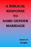 A Biblical Response to Same-gender Marriage (Biblical Doctrines, #7) (eBook, ePUB) A Biblical Response to Same-gender Marriage (Biblical Doctrines, #7) (eBook, ePUB)