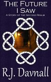 The Future I Saw (The Second Realm, #29) (eBook, ePUB)