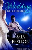 Wedding Belle Blues (Weddings by C & C, #2) (eBook, ePUB)
