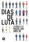 Dias de Luta (eBook, ePUB)