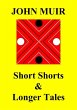 Short Shorts & Longer Tales (eBook,... - Bild 1