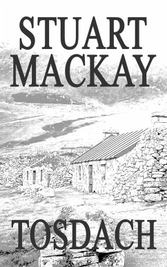 Tosdach (eBook, ePUB) - Mackay, Stuart