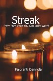 Streak: Why Pray When You Can Easily Worry (eBook, ePUB)