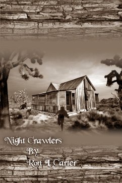 Night Crawlers (eBook, ePUB) - Carter, Ron L. Night Crawlers (eBook, ePUB) - Carter, Ron L.