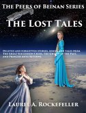 The Lost Tales (Peers of Beinan Series: Collections, #3) (eBook, ePUB)
