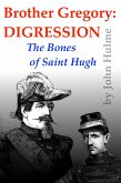 Brother Gregory: Digression (Mendel, #7) (eBook, ePUB) Brother Gregory: Digression (Mendel, #7) (eBook, ePUB)