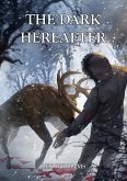 The Dark Hereafter (The Bleeding Man, #2) (eBook, ePUB)