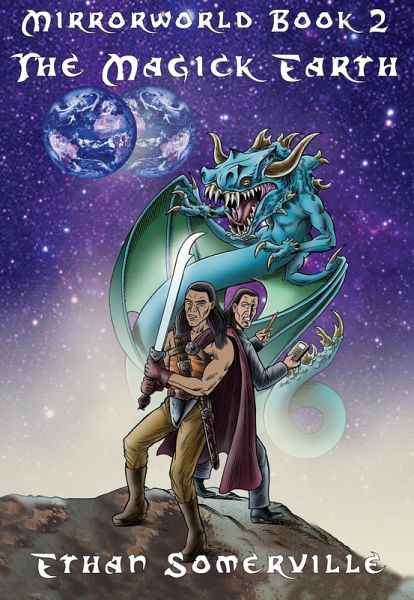 Mirrorworld Book 2: The Magick Earth (eBook, ePUB)