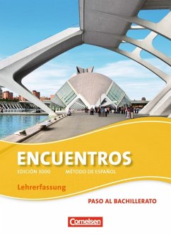 Encuentros Edition 3000 Paso al bachillerato Lehrerfassung
