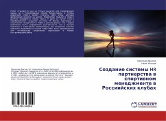 Sozdanie sistemy HR partnerstwa w sportiwnom menedzhmente w Rossiijskih klubah