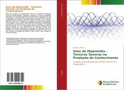 Sons da Hipermídia - Texturas Sonoras na Produção de Conhecimento