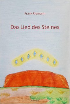 Das Lied des Steines (eBook, ePUB) - Riemann, Frank