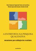 A entrevista na pesquisa qualitativa - mecanismos para validação dos resultados (eBook, ePUB)