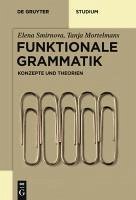 Funktionale Grammatik (eBook, PDF) - Smirnova, Elena; Mortelmans, Tanja