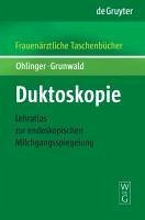 Duktoskopie (eBook, PDF) - Ohlinger, Ralf; Grunwald, Susanne