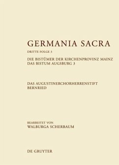 Cover Die Bistümer der Kirchenprovinz Mainz. Das Bistum Augsburg 3. Das Augustinerchorherrenstift Bernried (eBook, PDF)