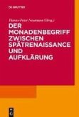 Der Monadenbegriff zwischen Spätrenaissance und Aufklärung (eBook, PDF)