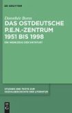 Das ostdeutsche P.E.N.-Zentrum 1951 bis 1998 (eBook, PDF)
