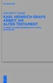 Karl Heinrich Grafs Arbeit am Alten Testament (eBook, PDF)