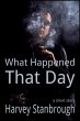 What Happened That Day (eBook, ePUB) - Bild 1