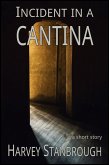 Incident in a Cantina (eBook, ePUB)