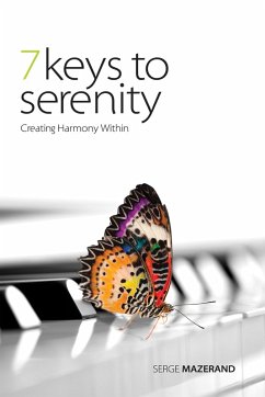 7 Keys to Serenity (eBook, ePUB) - Mazerand, Serge
