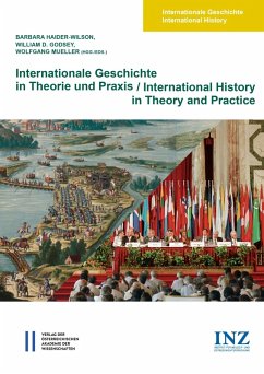 Internationale Geschichte in Theorie und Praxis/International History in Theory and Practice (eBook, PDF)