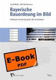Bayerische Bauordnung im Bild - Praktische Anwendung für den Architekten (eBook, PDF)