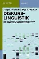 Diskurslinguistik (eBook, PDF) - Spitzmüller, Jürgen; Warnke, Ingo Hans Oskar