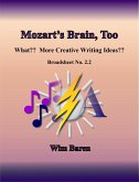 Mozart's Brain, Too - Number 2.2 (eBook, ePUB) Mozart's Brain, Too - Number 2.2 (eBook, ePUB)