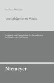Von Iphigenie zu Medea (eBook, PDF)