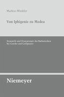 Von Iphigenie zu Medea (eBook, PDF) - Winkler, Markus
