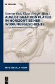 August Graf von Platen im Horizont seiner Wirkungsgeschichte (eBook, PDF)