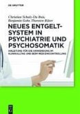 Neues Entgeltsystem in Psychiatrie und Psychosomatik (eBook, PDF)
