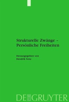 Cover Strukturelle Zwänge - Persönliche Freiheiten (eBook, PDF)