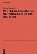 Mittelalterliches nordisches Recht bis... - Bild 1