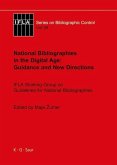 National Bibliographies in the Digital Age: Guidance and New Directions (eBook, PDF)