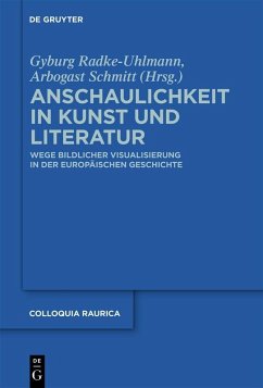 Anschaulichkeit in Kunst und Literatur (eBook, PDF) Anschaulichkeit in Kunst und Literatur (eBook, PDF)