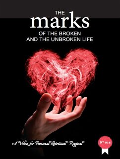 Cover The Marks of The Broken And The Unbroken Life (A voice for personal spiritual revival, #12) (eBook, ePUB)