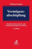 Vermögensabschöpfung im Straf- und Bußgeldverfahren