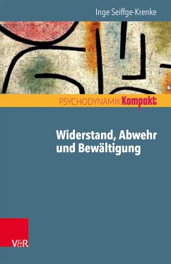 Widerstand, Abwehr und Bewältigung (eBook, PDF) - Seiffge-Krenke, Inge