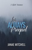 For Always Prequel (eBook, ePUB)