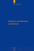 Aristotle and Plotinus on Memory (eBook, PDF)