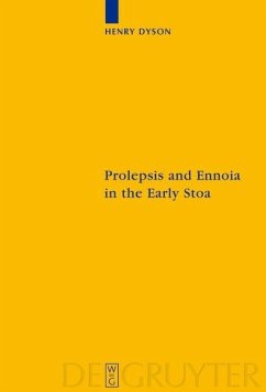 Prolepsis and Ennoia in the Early Stoa (eBook, PDF) Cover Prolepsis and Ennoia in the Early Stoa (eBook, PDF)