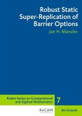 Robust Static Super-Replication of Barrier Options (eBook, PDF)